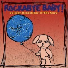 Rockabye Baby! Lullaby Renditions of The Cure Pictures, Images and Photos