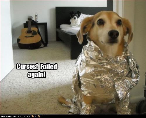 foiled again